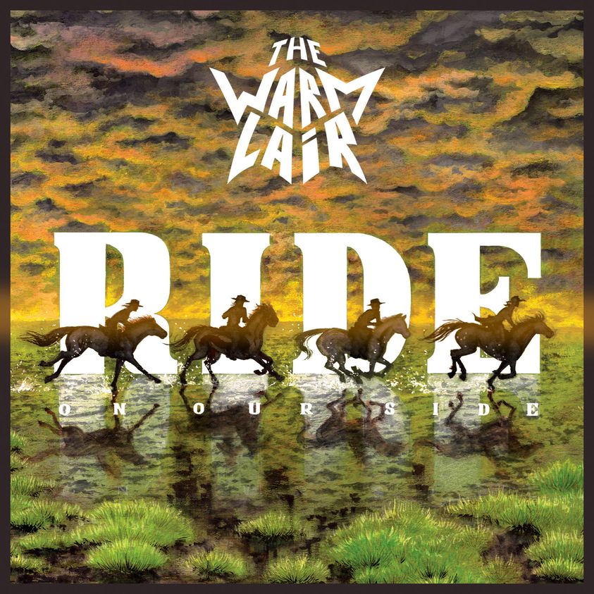 The Warm Lair- Ride On Your Side