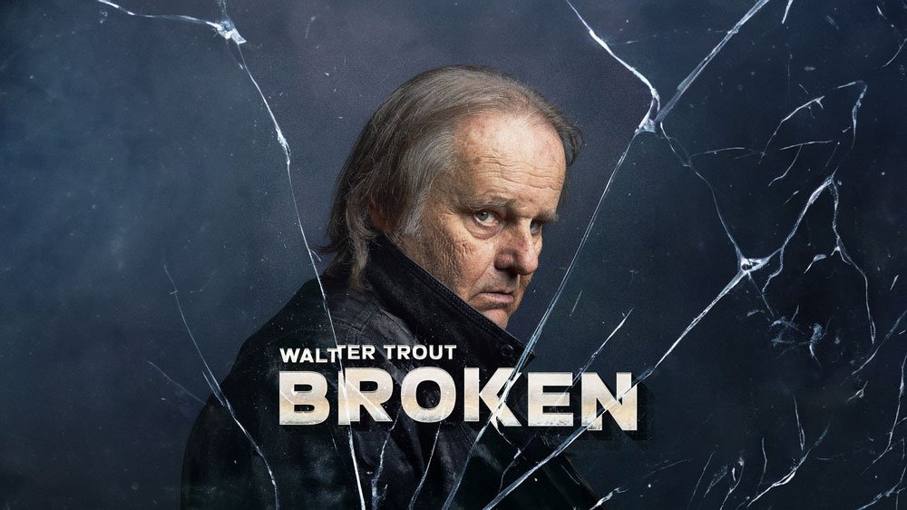 WALTER TROUT – Broken [Mascot Records]