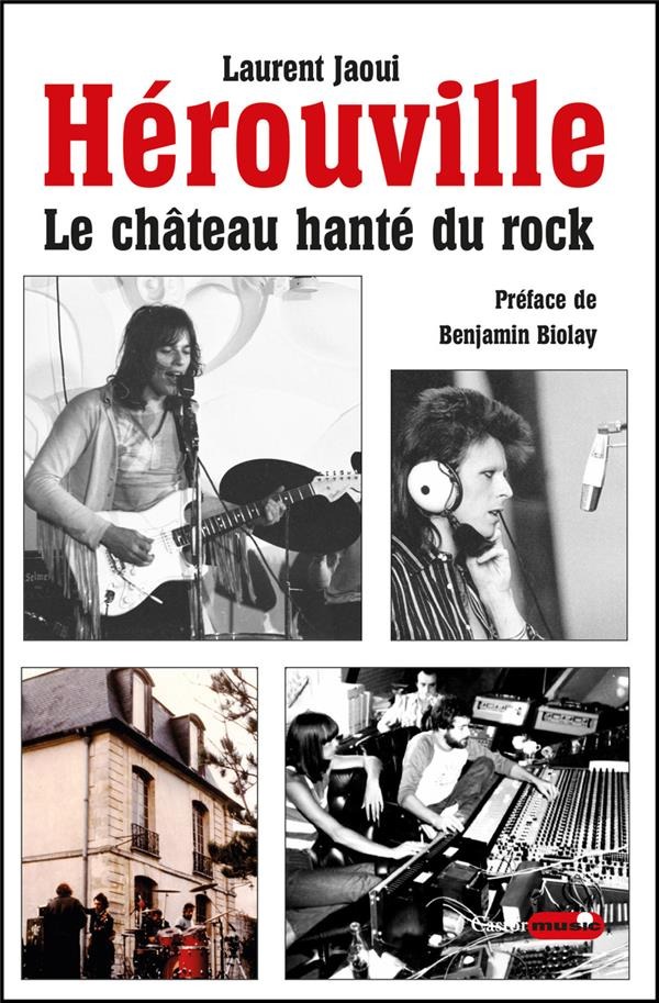 HEROUVILLE : Le Château Hanté du Rock – Laurent Jaoui [Castor Music]