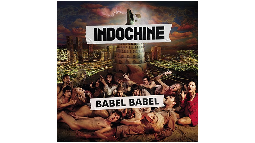 INDOCHINE – Babel Babel [Autoproduction]