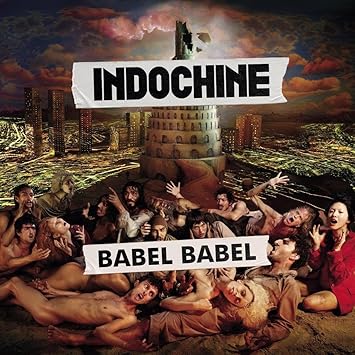 Pochette d'album Indochine - Babel Babel