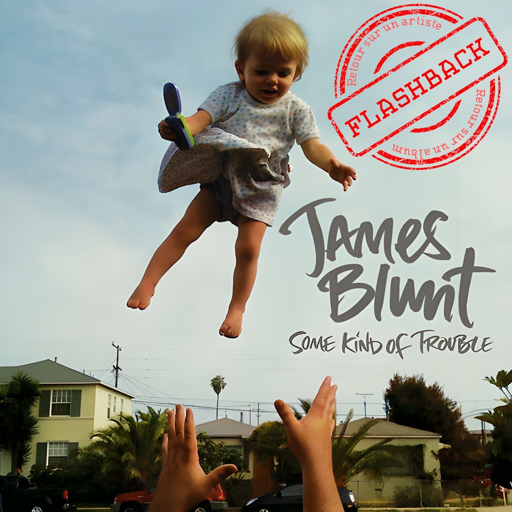 James Blunt – Some Kind of Trouble [Atlantic Records]