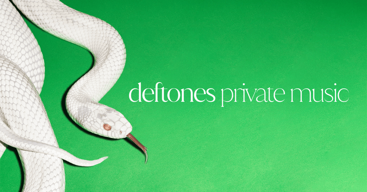 DEFTONES – Private Music  [Reprise Records/Warner]
